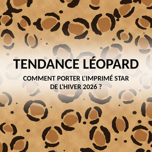 Le léopard, l'imprimé star de l'hiver 2026 : comment le porter